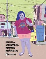 Luister, mooie Márcia (Hardback)