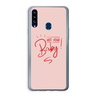 Not Your Baby: Samsung Galaxy A20s Transparant Hoesje Not Your Baby: Samsung Galaxy A20s Transparant Hoesje
