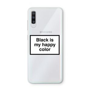 Black is my happy color: Samsung Galaxy A70 Transparant Hoesje