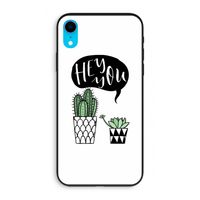 Hey you cactus: iPhone XR Biologisch afbreekbaar hoesje