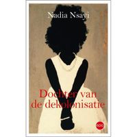 Dochter van de dekolonisatie - Nadia Nsayi - ebook