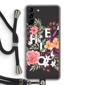 Hello in flowers: Samsung Galaxy S21 Plus Transparant Hoesje met koord