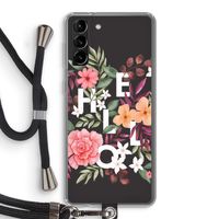 Hello in flowers: Samsung Galaxy S21 Plus Transparant Hoesje met koord