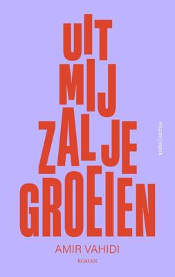 Uit mij zal je groeien - Amir Vahidi - ebook