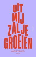 Uit mij zal je groeien - Amir Vahidi - ebook
