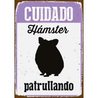 Plaat Magnet & Steel Cuidado Hámster Patrullando 14,8 x 21 cm