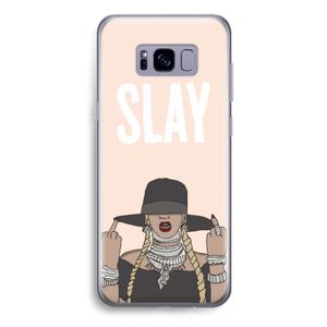 Slay All Day: Samsung Galaxy S8 Plus Transparant Hoesje