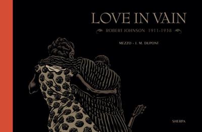 Love in vain (Hardback)