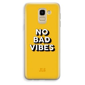 No Bad Vibes: Samsung Galaxy J6 (2018) Transparant Hoesje