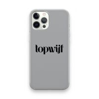 Topwijf Grijs Zwart: iPhone 12 Pro Max Transparant Hoesje