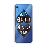 Big butt bigger heart: Huawei Y6s Transparant Hoesje