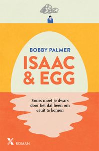 Isaac & Egg - Bobby Palmer - ebook