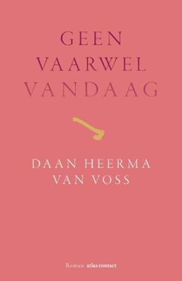 Geen vaarwel vandaag