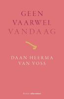 Geen vaarwel vandaag
