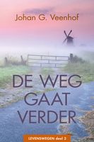 De weg gaat verder - Johan G. Veenhof - ebook