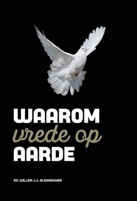 Waarom vrede op aarde (Paperback)
