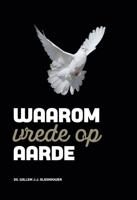 Waarom vrede op aarde (Paperback)