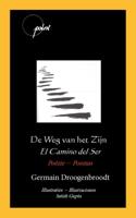 De Weg van het Zijn / El Camino del Ser (Paperback)