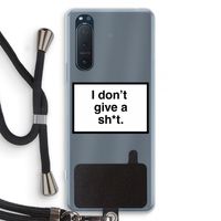 Don't give a shit: Sony Xperia 5 II Transparant Hoesje met koord