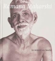 Ramana Maharshi in woord en beeld (Hardback)