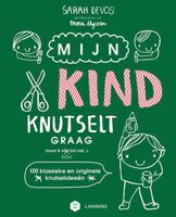 Mijn kind knutselt graag! - Sarah Devos, Emma Thyssen - ebook