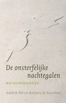 De onsterfelijke nachtegalen (Paperback)