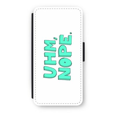 UHM, NOPE.: iPhone 8 Flip Hoesje