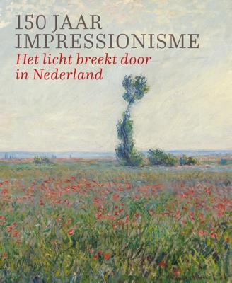 150 jaar Impressionisme (Hardback)