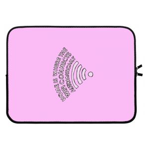 Home Is Where The Wifi Is: Laptop sleeve 15 inch