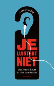 Je luistert niet (Paperback)