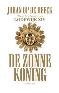 De Zonnekoning - Johan Op de Beeck - ebook