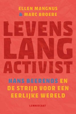 Levenslang activist. (Hardback)