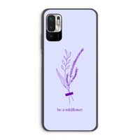 Be a wildflower: Xiaomi Redmi Note 10 5G Transparant Hoesje