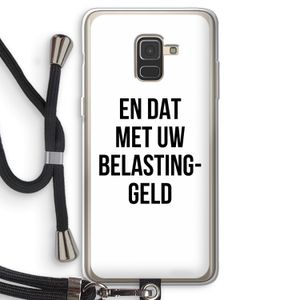 Belastinggeld: Samsung Galaxy A8 (2018) Transparant Hoesje met koord