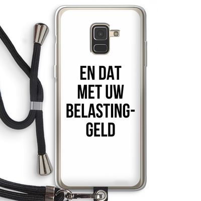 Belastinggeld: Samsung Galaxy A8 (2018) Transparant Hoesje met koord