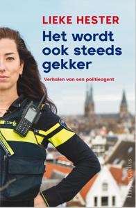 Het wordt ook steeds gekker - Lieke Hester - ebook