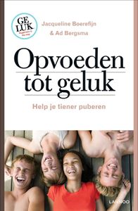 Opvoeden tot geluk - Jacqueline Boerefijn, Ad Bergsma - ebook