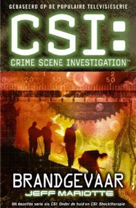 CSI: Brandgevaar - Jeff Mariotte - ebook