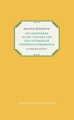 Het kunstwerk in het tijdperk van zijn technische reproduceerbaarheid (Hardback)