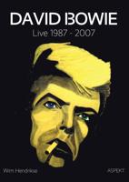 David Bowie: live 1987 - 2007 (Paperback)
