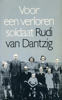 Voor een verloren soldaat - Rudi van Dantzig - ebook