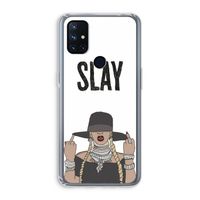 Slay All Day: OnePlus Nord N10 5G Transparant Hoesje