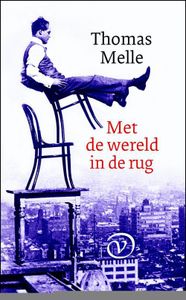 Met de wereld in de rug - Thomas Melle - ebook