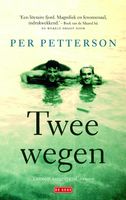 Twee wegen - Per Petterson - ebook