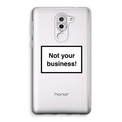 Not your business: Honor 6X Transparant Hoesje