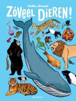 Zóveel dieren! (Hardback)