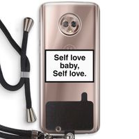Self love: Motorola Moto G6 Transparant Hoesje met koord