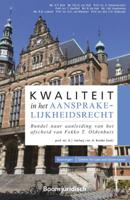 Kwaliteit in het aansprakelijkheidsrecht (Paperback)