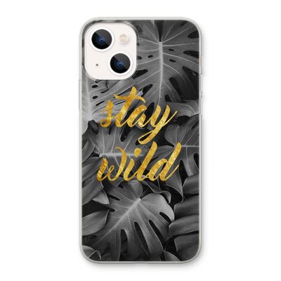 Stay wild: iPhone 13 Transparant Hoesje