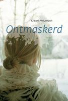 Ontmaskerd - Kristen Heitzmann - ebook